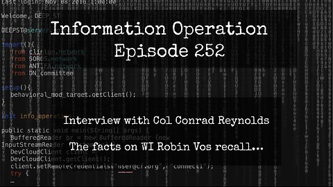 IO Episode 252 - The Truth About WI Robin Vos Recall - Col Conrad Reynolds 6/11/24