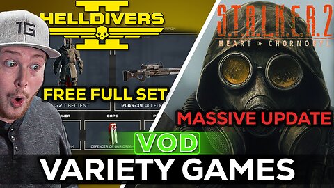 🔴LIVE IN 1440p! - MASSIVE STALKER 2 UPDATE, Then FREE FULL SET IN Helldivers 2! - Come Hang Out!