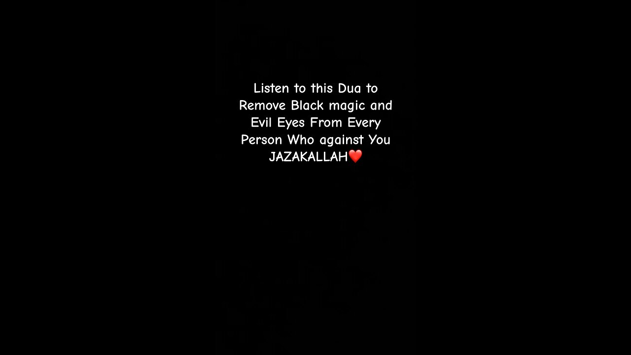 Dua To Remove Black Magic