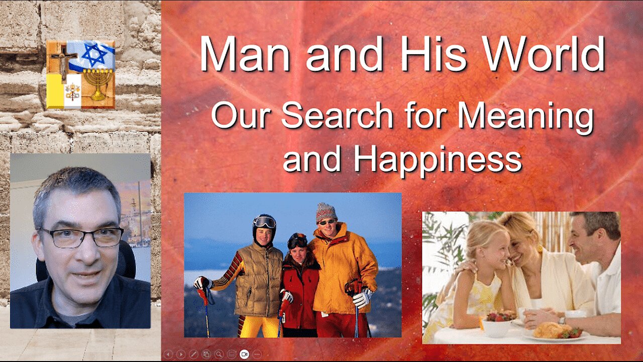 A00 - Man and His World: Our Search for Meaning and Happiness