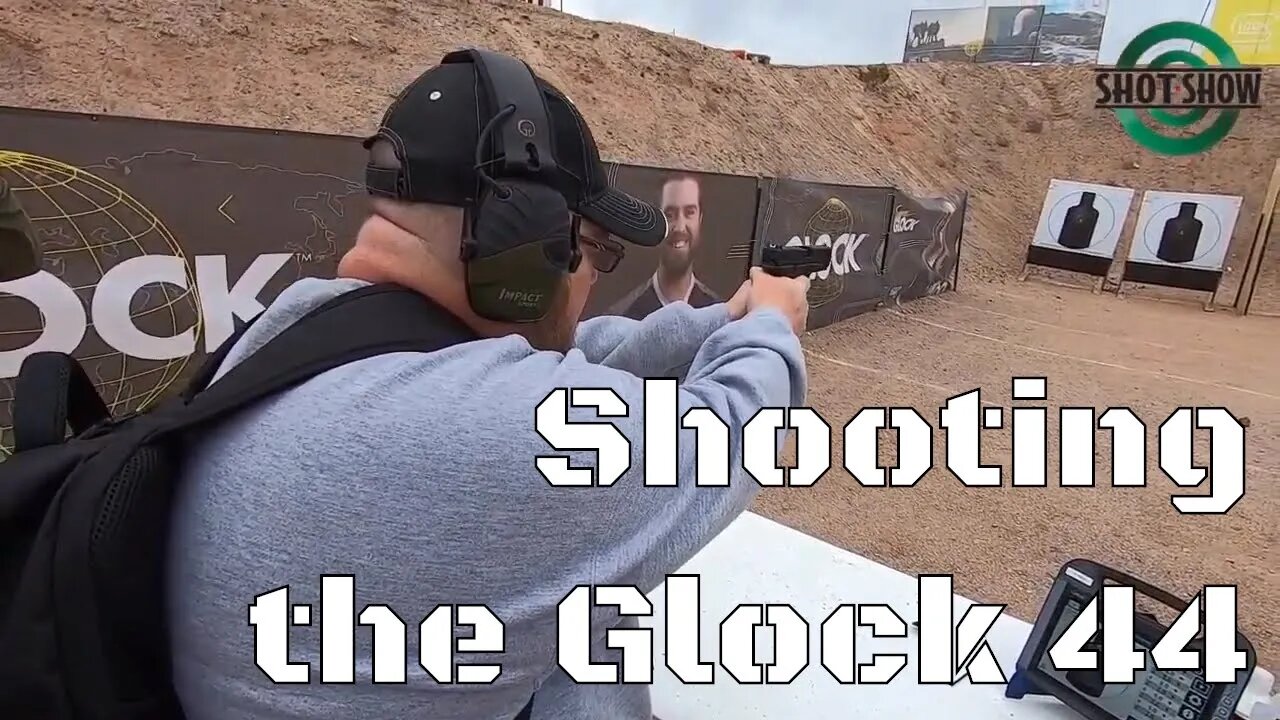 Shooting the Glock 44 - SHOT Show 2020 Range Day