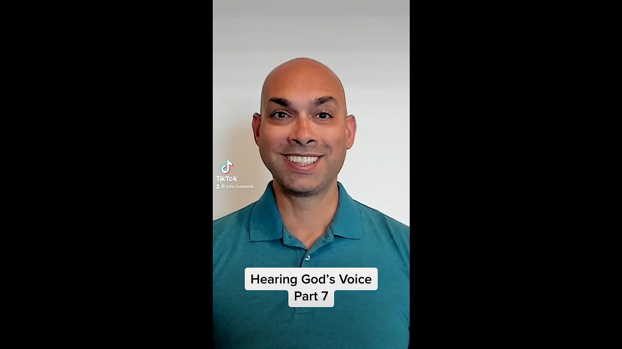 Hearing God’s Voice - Part 7