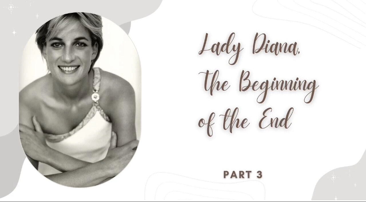 Lady Diana, The Beginning of The End. Enjoy👑