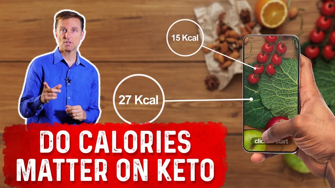 Do Calories Matter When Doing the Ketogenic Diet? – Dr. Berg