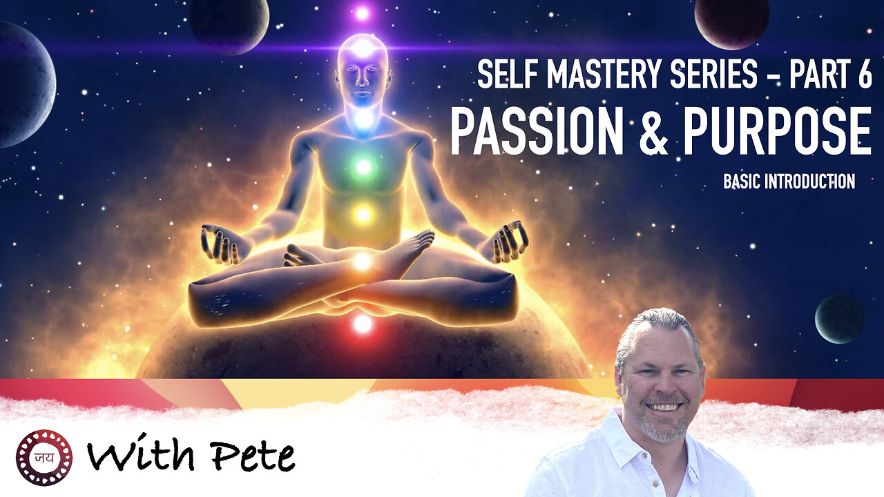 Passion & Purpose - Self Mastery Series