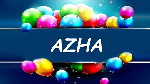 Happy Birthday to Azha - Birthday Wish From Birthday Bash