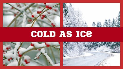 Cold As Ice