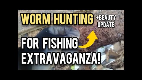 Worm Hunting For Fishing Extravaganza - Ann's Tiny Life and Homestead