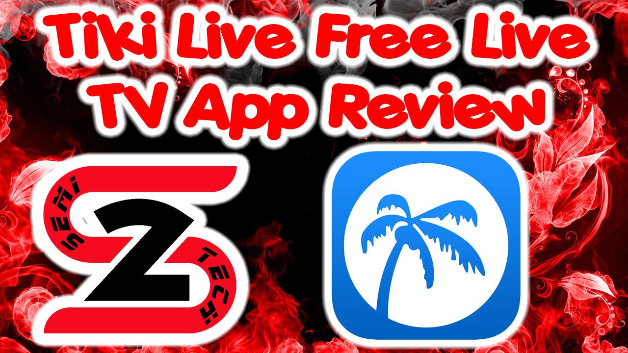 Tiki Live Free Live TV App Review