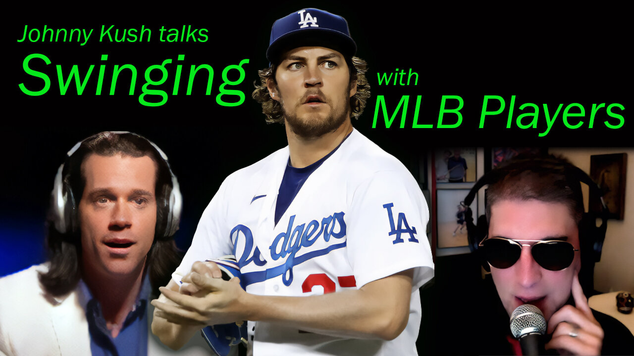 Johnny Kush talks "Swinging" with MLB Players