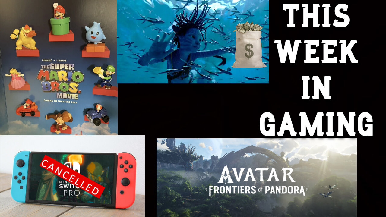 This Week In Gaming | Switch Pro Canceled | Avatar 2 | Hogwarts Legacy Achievements | Mario Toys