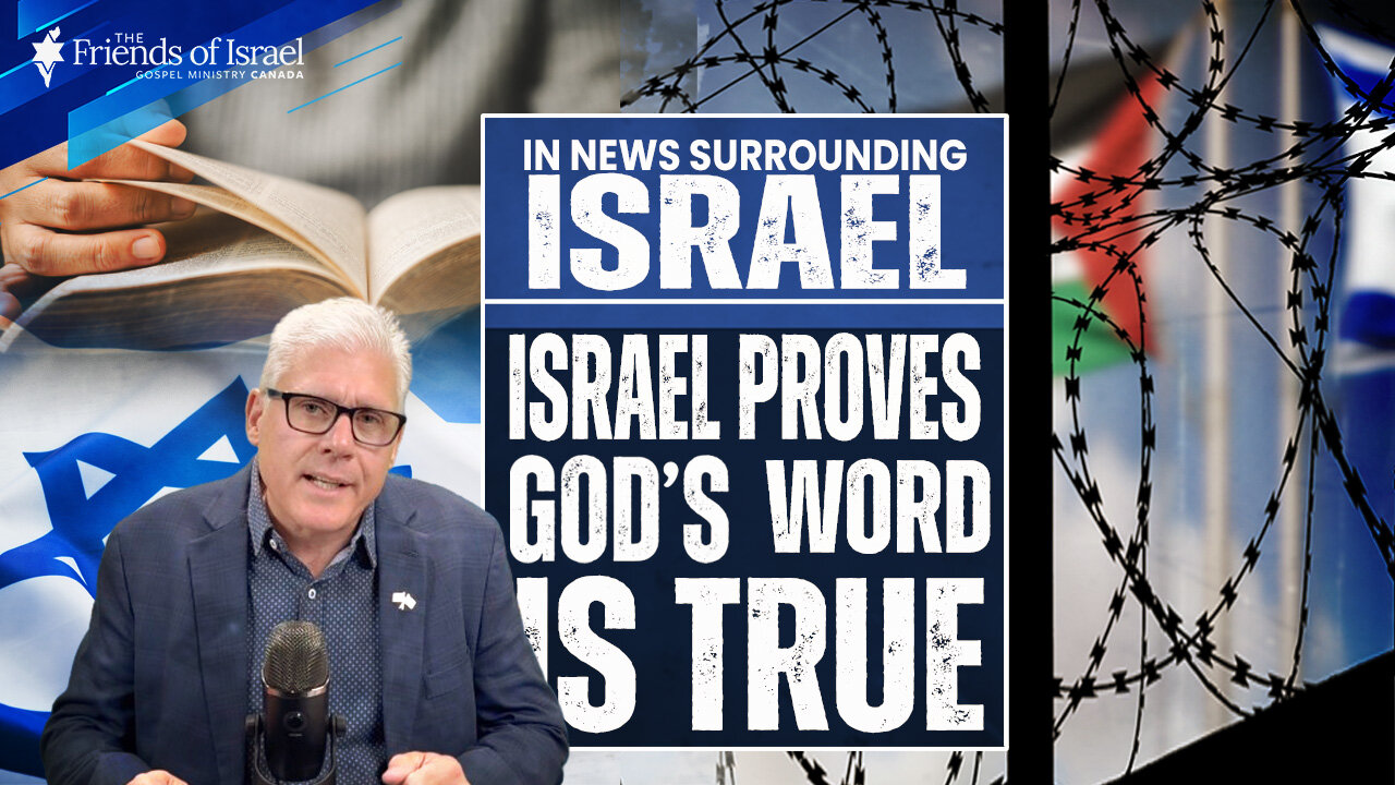 EPISODE #102 - Israel Proves God’s Word is True