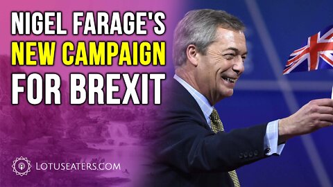 Farage Announces “Brexit 2.0”