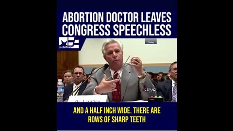 Abortion doctor leaves Congress speechless.