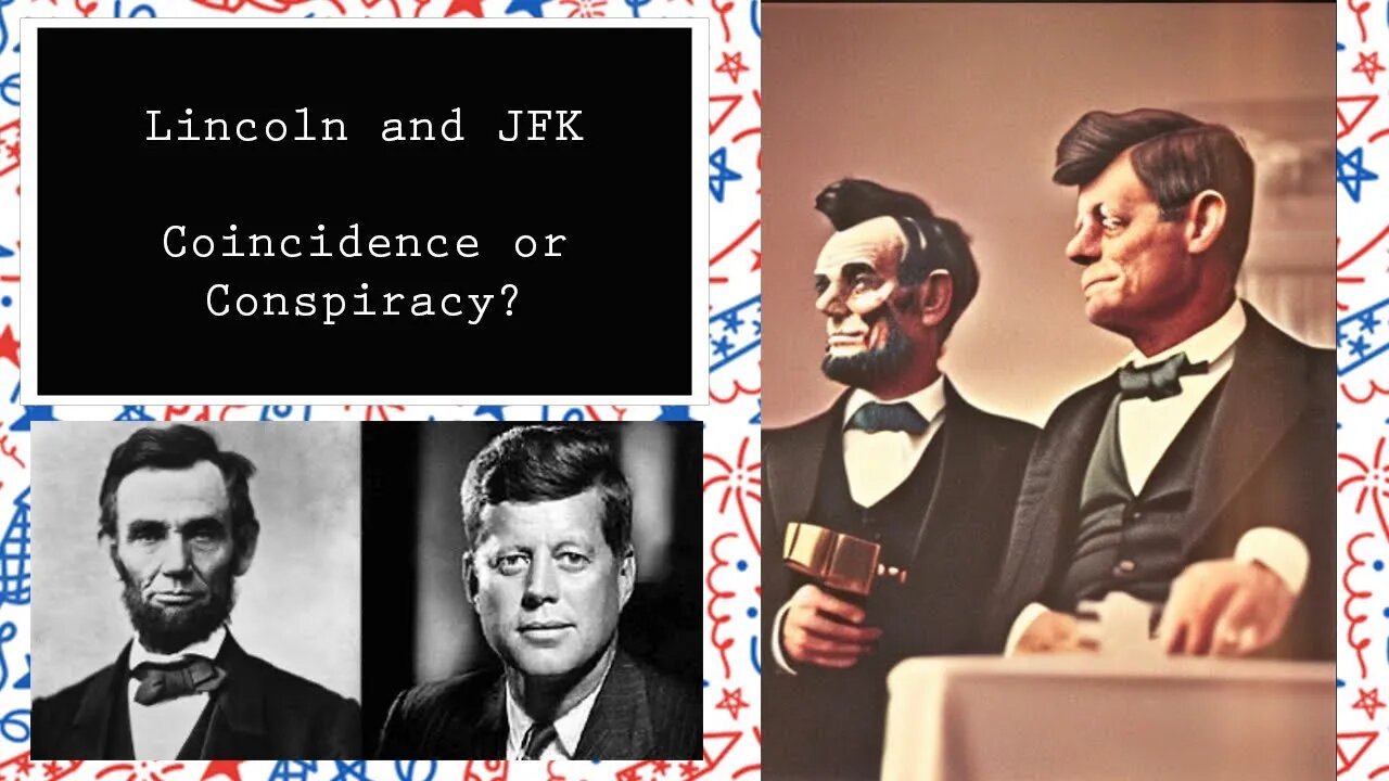 Lincoln and JFK, Coincidence or Conspiracy?