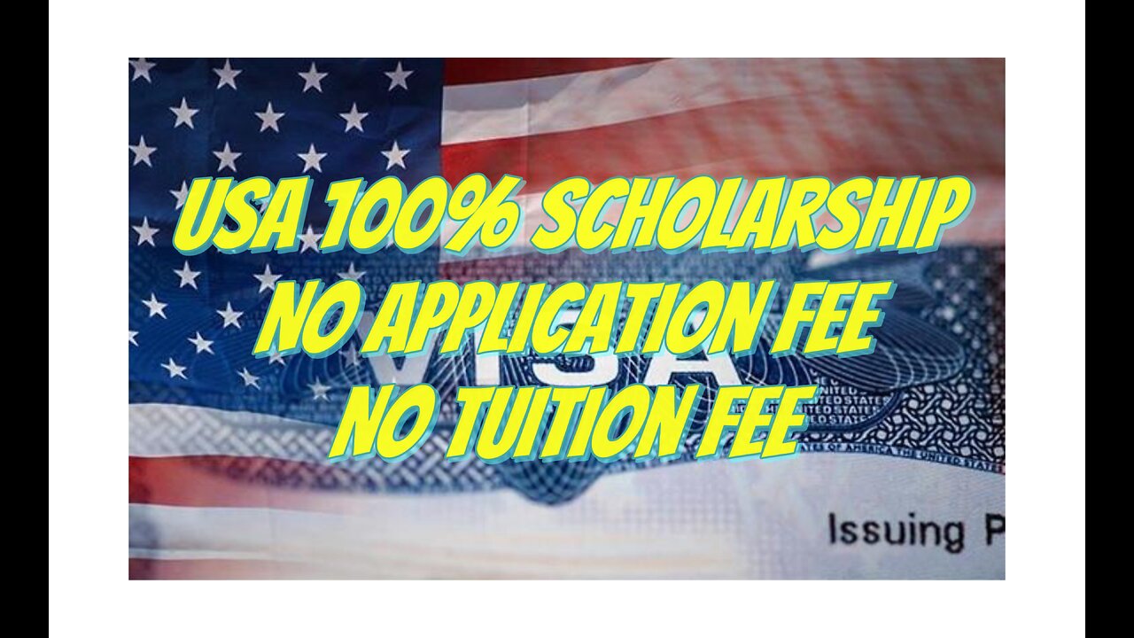 Apply For USA Study Visa | No Application Fee | No Tuition Fee | Free Scholarship 100% | 2024-25