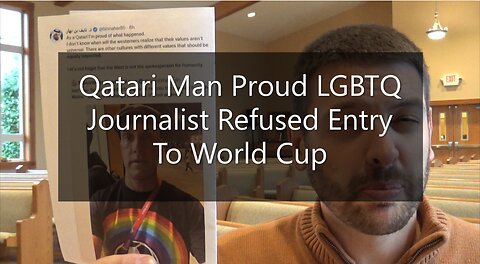 Qatari Man Proud LGBTQ Journalist Refused Entry To World Cup