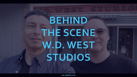 BEHIND THE SCENEW.D. West Studios