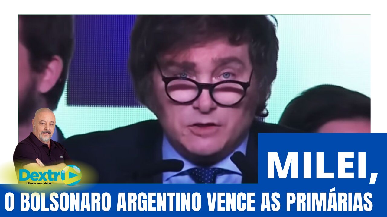 MILEI, O BOLSONARO ARGENTINO VENCE AS PRIMÁRIAS