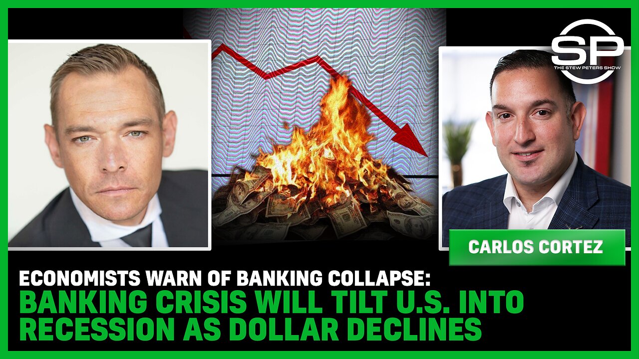 Economists Warn Of BANKING COLLAPSE: Banking Crisis Will TILT U.S. Into RECESSION As Dollar DECLINES