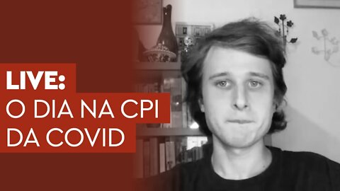 LIVE: O dia na CPI da Covid - Mandetta, Teich e Pazuello