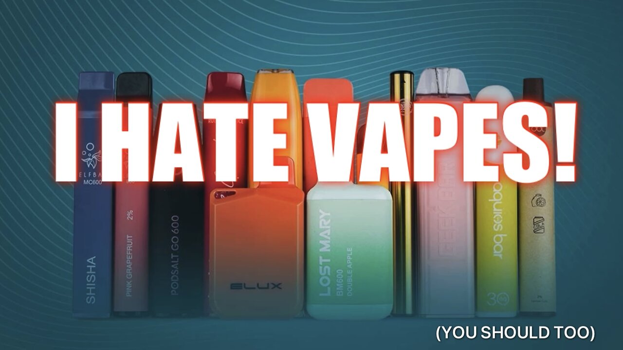 I HATE VAPES!