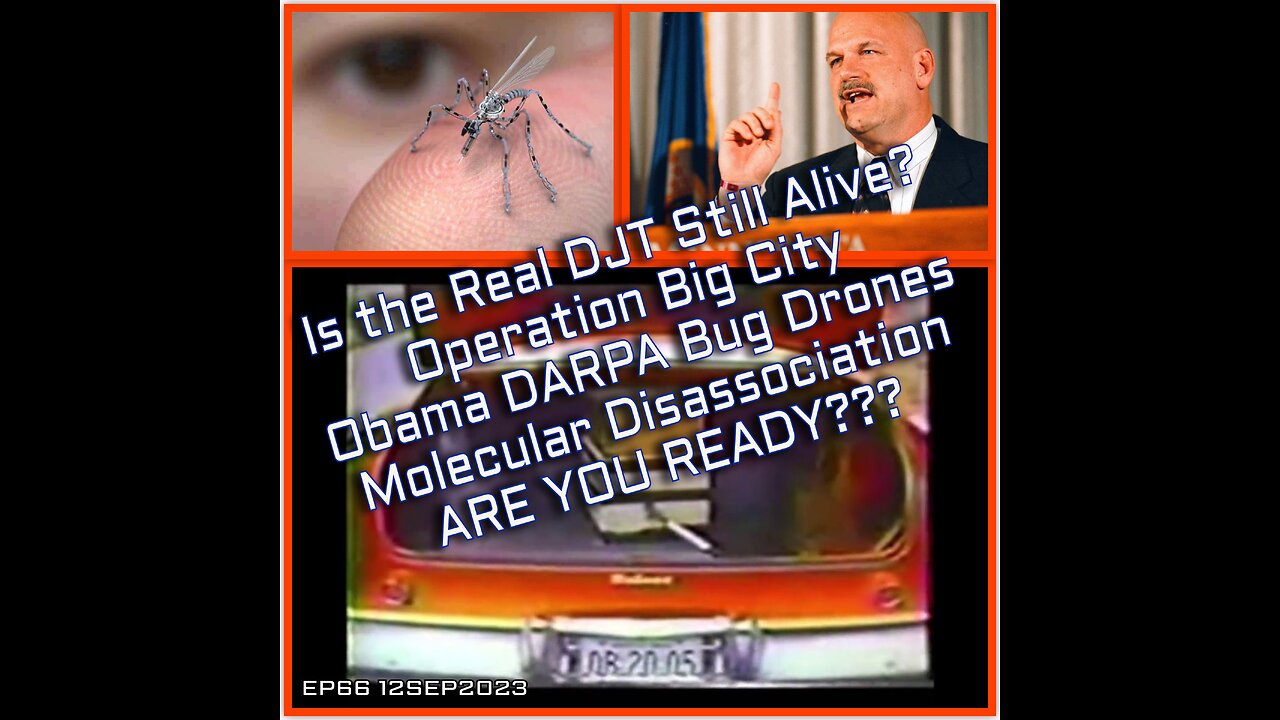 EP66: Is DJT Still Alive? What is Op Big City? Jesse Ventura Tells All! Are You Ready?