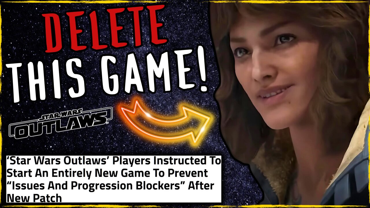 Star Wars Outlaws Wants You to DELETE Your Game! It's BUSTED!