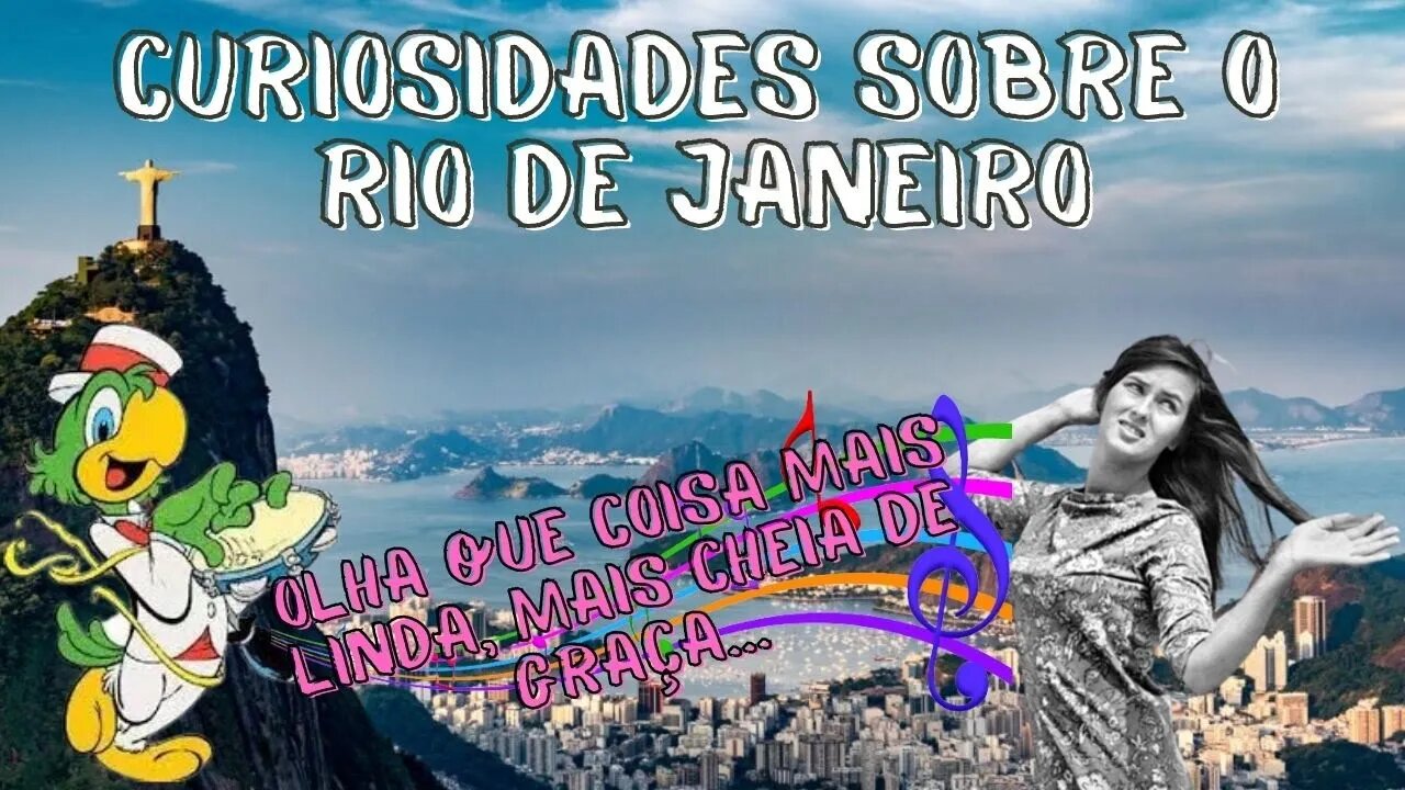 CURIOSIDADES SOBRE O RIO DE JANEIRO
