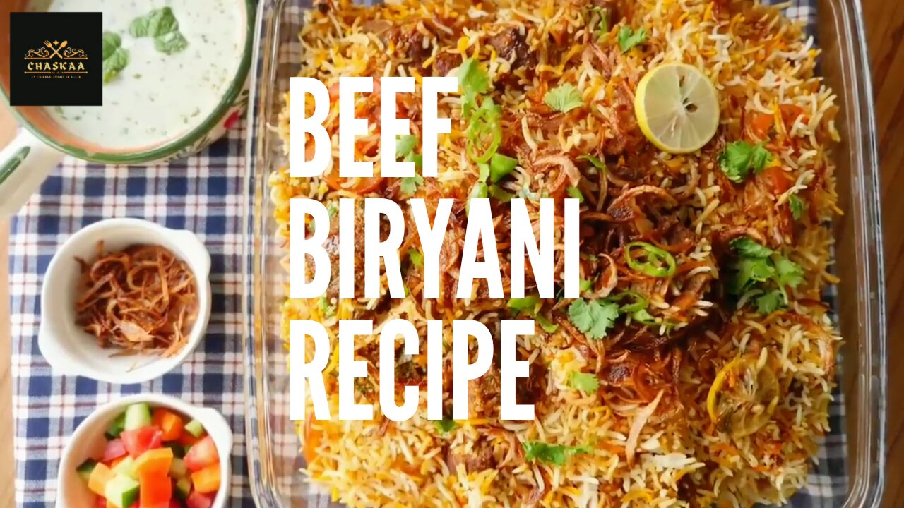 Beef Biryani Recipe by Chaskaa Foods