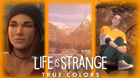 "Nothing Stays Buried Forever" Life is Strange: True Colors (Finale)