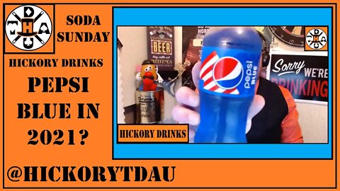 Pepsi Blue in 2021? Hickory Drinks Soda Sunday