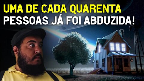 Uma de cada 40 pessoas já foi abduzida