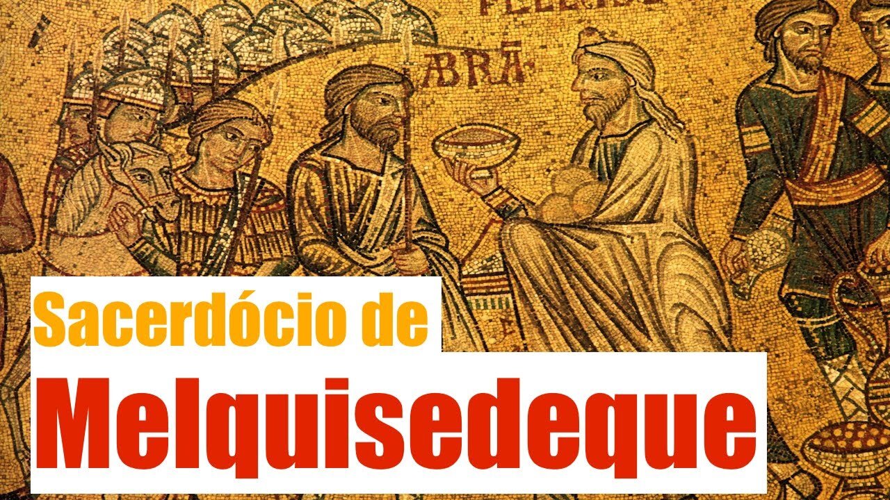 Sacerdócio de Melquisedeque