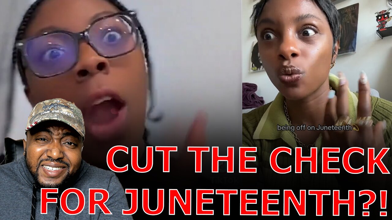 Liberal Black Women DEMAND White People Pay Them To Celebrate Juneteenth But Don't Get Day Off Work!