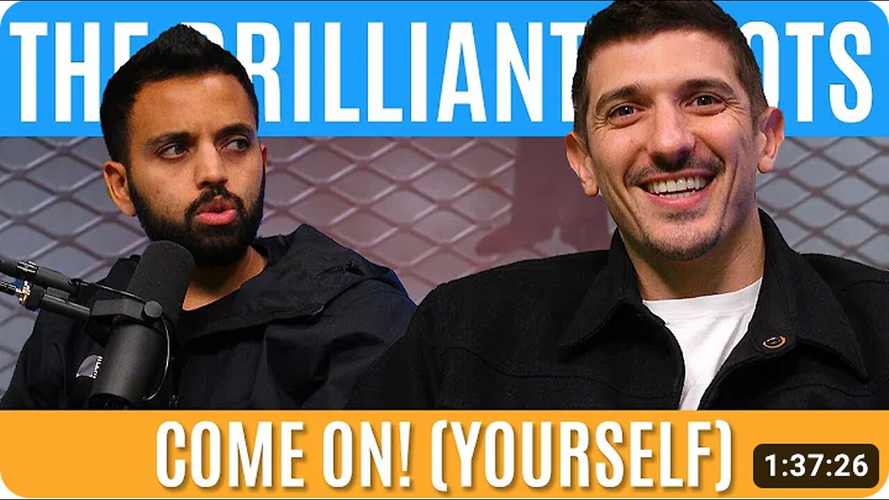 Come on! (yourself) | Brilliant Idiots with Charlamagne Tha God and Andrew Schulz