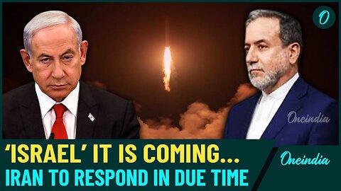 Iran warns Israel of Measured Retaliation, FM Araghchi reaffirms Tehran's right to retaliate| WATCH