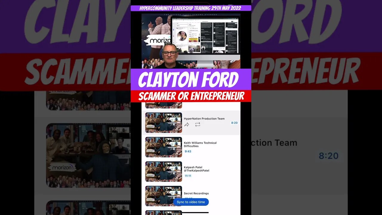 Morizon Baank: Clayton Ford: Scammer or Entrepreneur? Keith Williams HyperCommunity Meeting Revealed