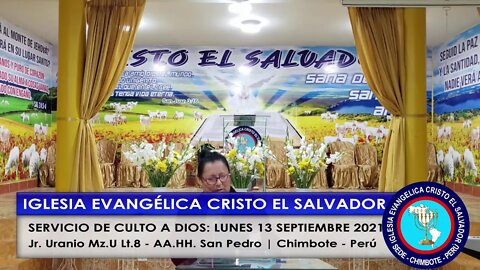 SERVICIO DE CULTO A DIOS: LUNES 13 SEPTIEMBRE 2021
