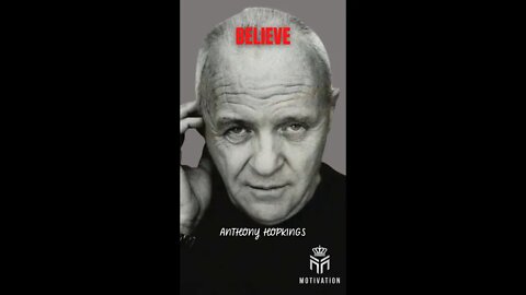 BELIEVE | Anthony Hopkings #shorts