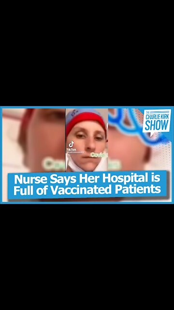 Nurse Says Her Hospital is Full of Vaccinated Patients