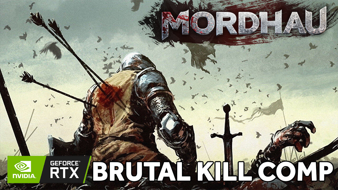 MORDHAU BRUTAL KILL COMPILATION MEDIEVAL MELEE 2022