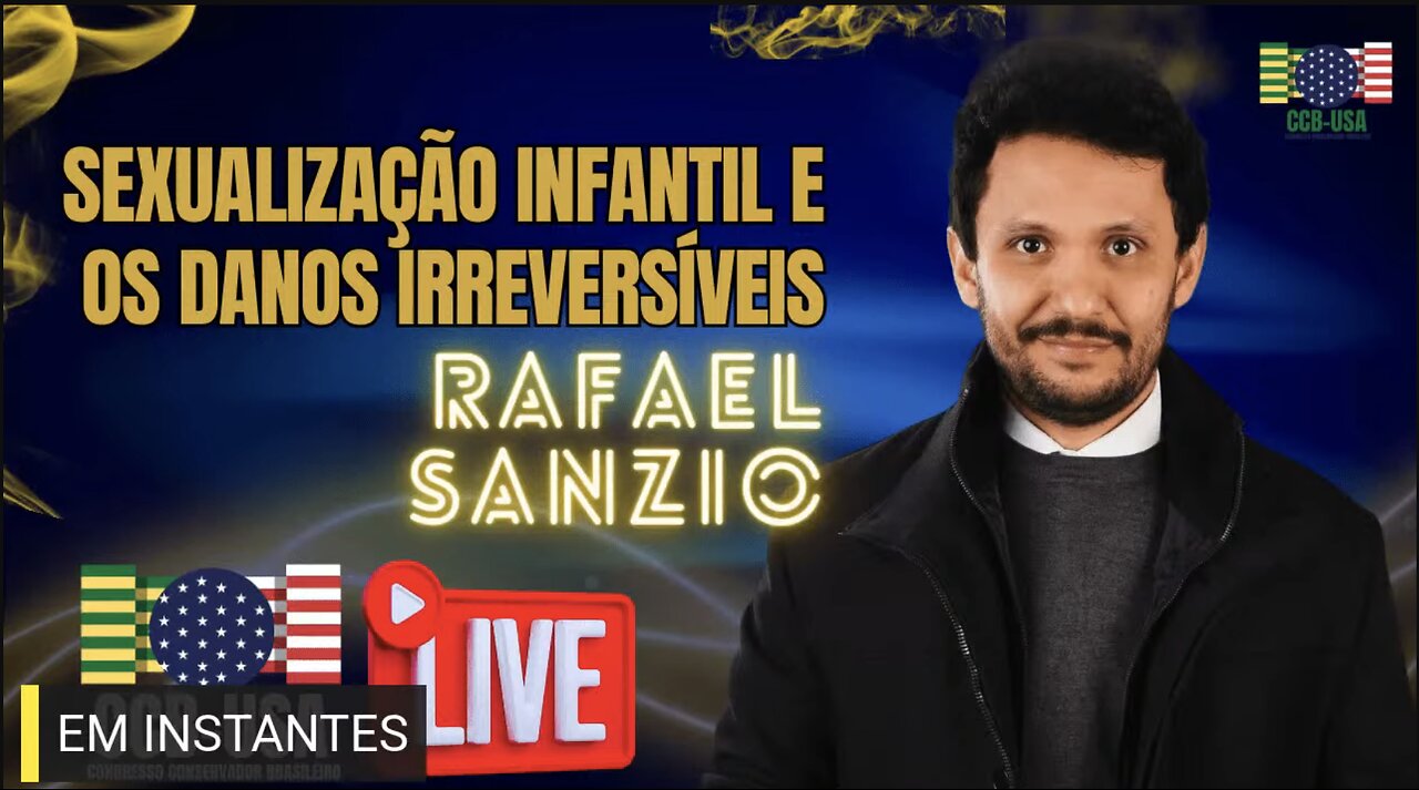 CCB-USA 24 - ABERTURA / RAFAEL SANZIO / SEXUALIZAÇÃO INFANTIL E OS DANOS IRREVERSÍVEIS - Framingham