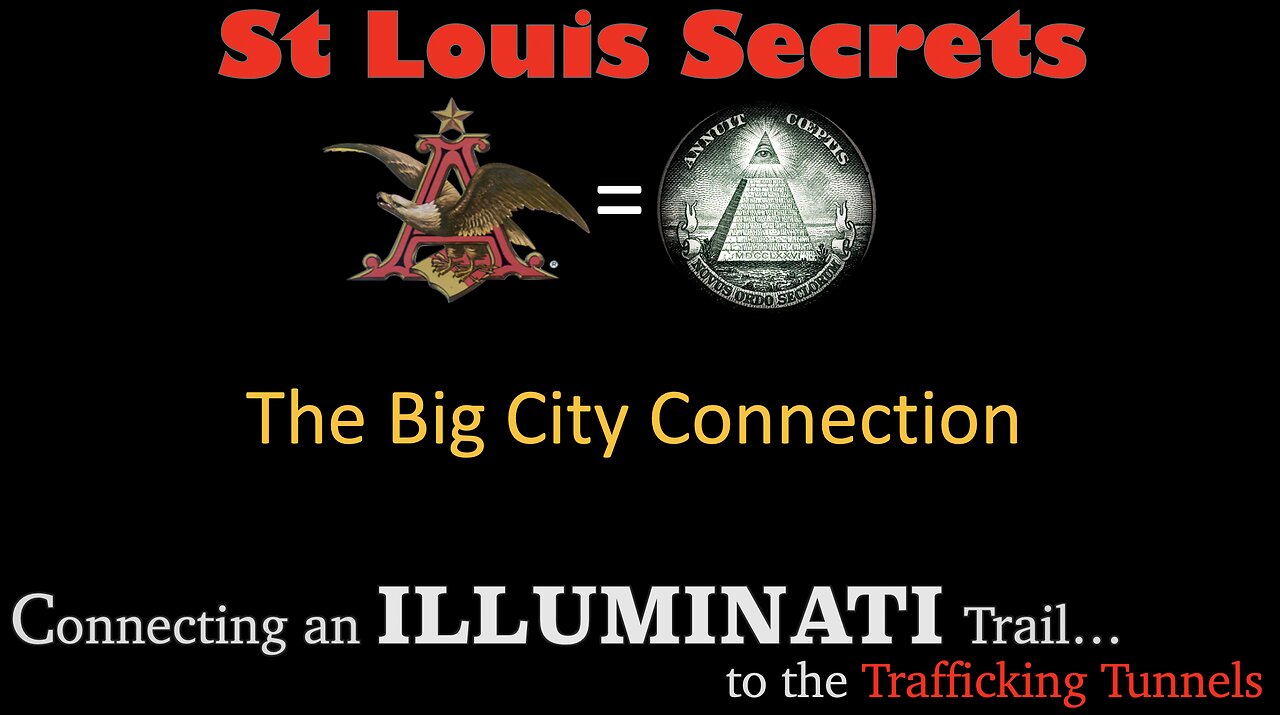 St Louis Secrets- Pt 8- The Big City Connection to Illuminati Trafficking Tunnels