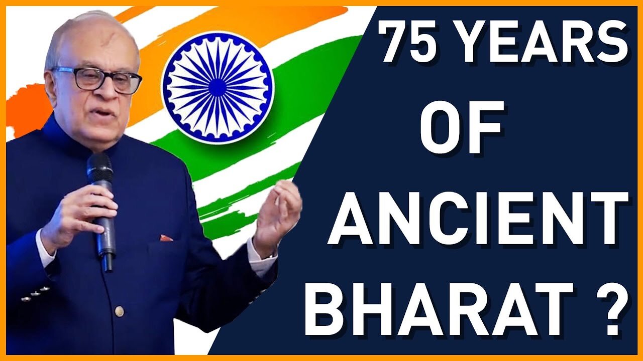 75th Independence day for an ancient nation : Bharat