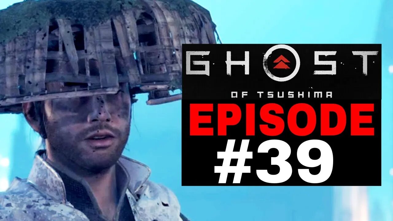 Ghost of Tsushima Episode #39 - No Commentary Gameplay