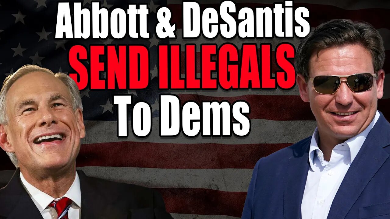 Govs Abbott & DeSantis ship hundreds of illegals to Democrat havens. Dems call them "inhumane."