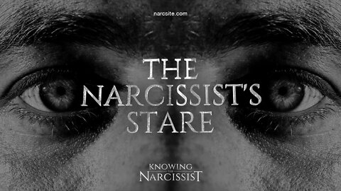 The Narcissist´s Stare