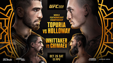 UFC 308: Topuria vs Holloway | October 26 | Early Start Time - 2pm/11am ETPT