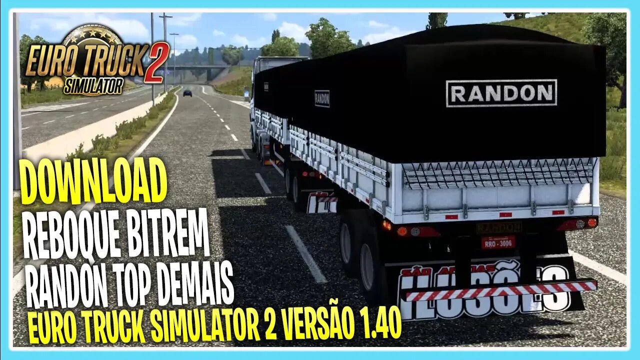 DOWNLOAD REBOQUE BITREM RANDON 1.40 EURO TRUCK SIMULATOR 2 VEERSÃO 1.40